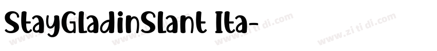 StayGladinSlant Ita字体转换